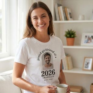 Proud Girlfriend of 2025 Graduate Arch Photo T-Shirt