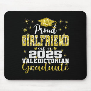 Proud Girlfriend Of 2025 Valedictorian Graduate 25 Mouse Mat