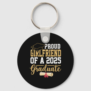 Proud Girlfriend Of A 2025 Graduate Senior Cl Of 2 Key Ring