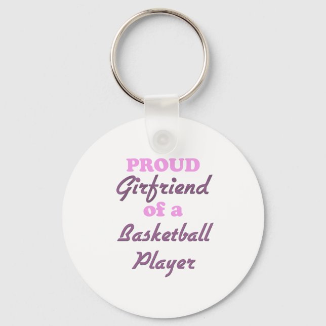 Proud Girlfriend of a Basketball Player Key Ring (Front)