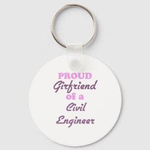 Proud Girlfriend of a Civil Engineer Key Ring