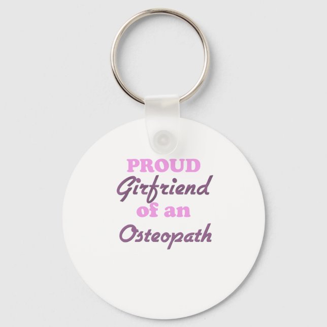 Proud Girlfriend of an Osteopath Key Ring (Front)