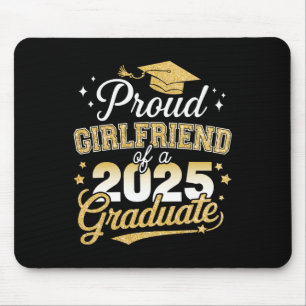 Proud Girlfriend Of Cl Of 2025 Graduate Senior Gra Mouse Mat