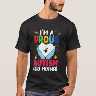 Proud God Mother Autistic Son Daughter Autism Awar T-Shirt