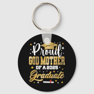 Proud God-mother Of 2025 Graduate Awesome Family C Key Ring