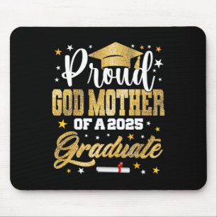 Proud God-mother Of 2025 Graduate Awesome Family C Mouse Mat