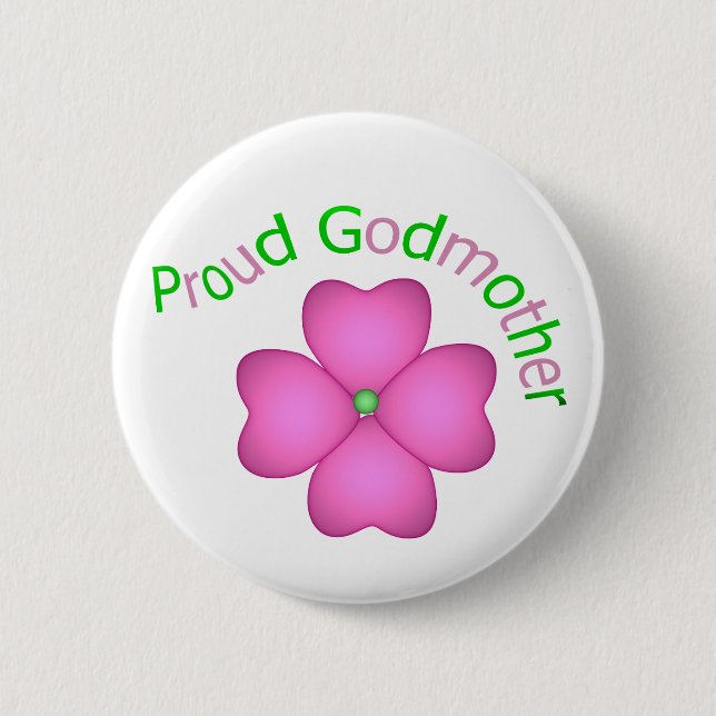 Proud Godmother 6 Cm Round Badge (Front)