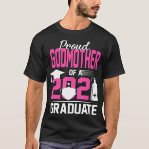 Proud Godmother of a 2021 Graduate with Face Mask T-Shirt