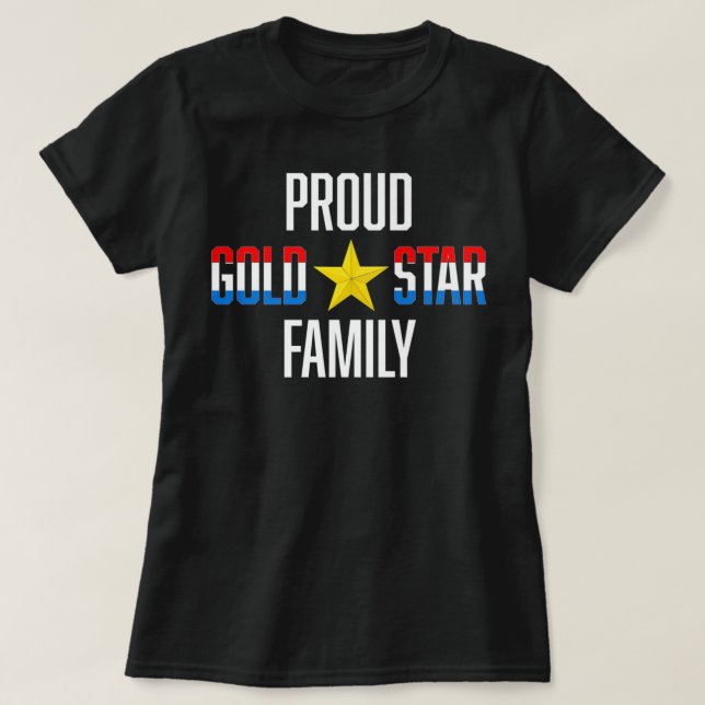 Proud Gold Star Family Military Tee for Families o (Design Front)
