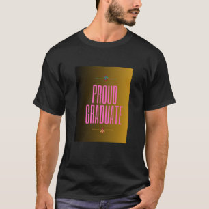 Proud Graduate Elegant Script T-Shirt