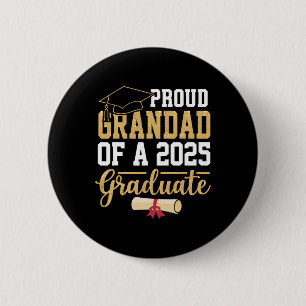 Proud Grandad Of A 2025 Graduate Senior Cl Of 2025 6 Cm Round Badge