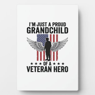 Proud Grandchild of a Veteran Hero Patriotic Desig Plaque