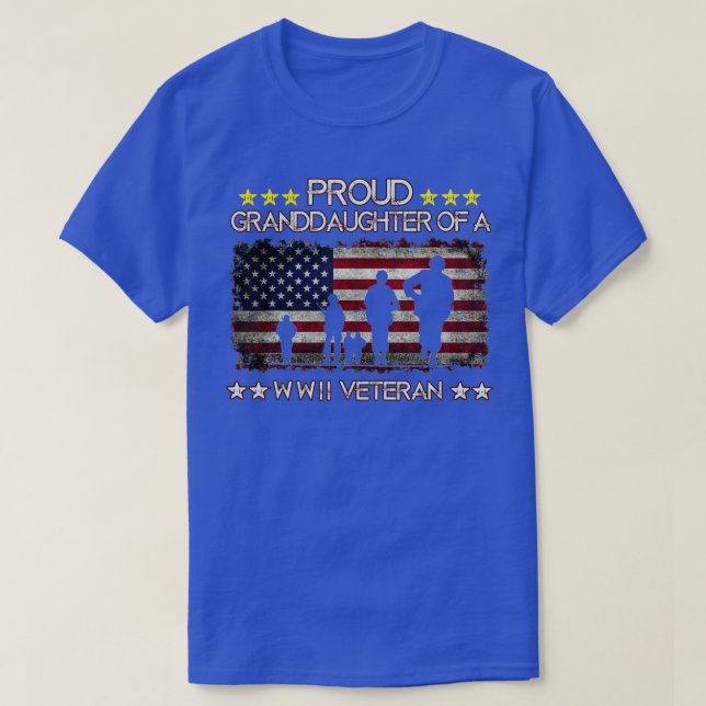 Proud Granddaughter Of A World War 2 Veteran s  T-Shirt (Design Front)