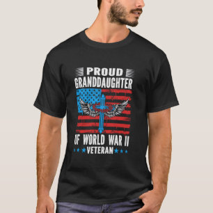 Proud Granddaughter Of World War 2 Vet Proud WWII T-Shirt