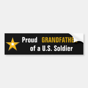 Proud Grandfather  of a US Soldier Bumper Sticker