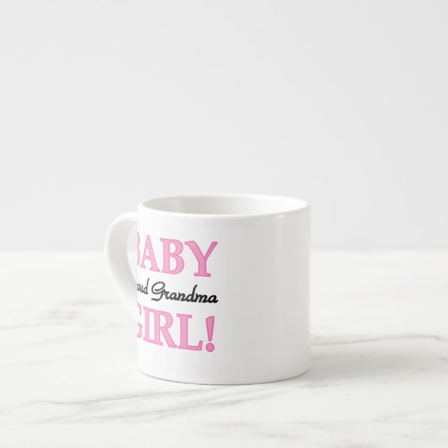 Proud Grandma Baby Girl Gifts Espresso Cup (Front Left)