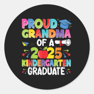 Proud Grandma Cl Of 2025 Kindergarten Graduate Gra Classic Round Sticker