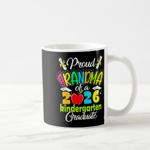 Proud grandma of 2026 graduate kindergartenProud g Coffee Mug