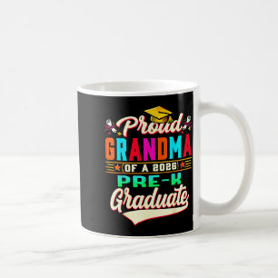 Proud grandma of 2026 pre-k graduate mothers dayPr Coffee Mug