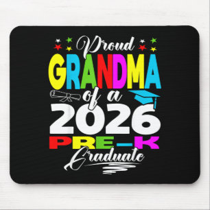 Proud grandma of 2026 pre-k graduate mothers dayPr Mouse Mat