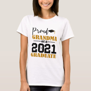 Proud Grandma of a 2021 Graduate T-Shirt