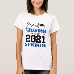 Proud Grandma of a 2021 Senior T-Shirt