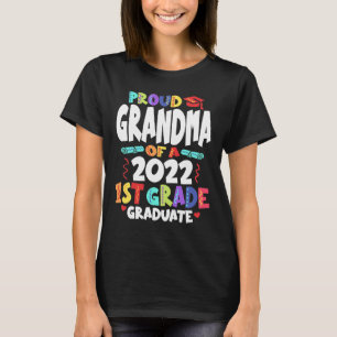 Proud Grandma of a 2022 1st Grade Graduate T-Shirt