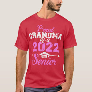 Proud grandma of a 2022 senior graduation class 1 T-Shirt