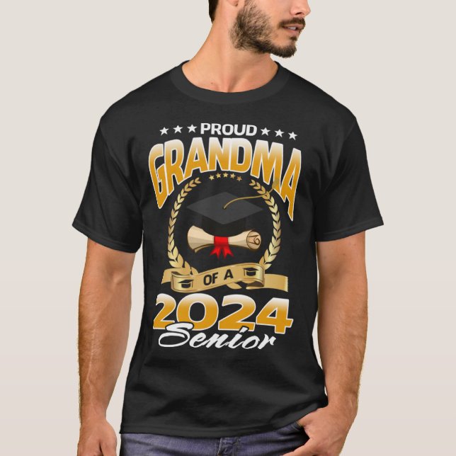 Proud Grandma Of A 2024 Senior Graduation 2024 T-Shirt (Front)