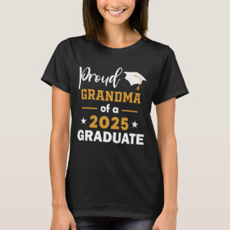 Proud Grandma Of A 2025 Graduate Class Of 2025 T-Shirt
