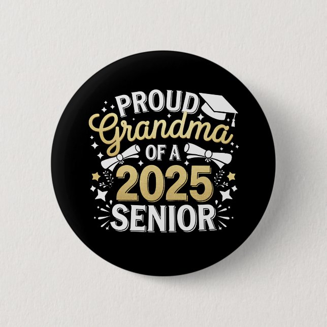 Proud Grandma Of A 2025 Graduate Graduation Golden 6 Cm Round Badge (Front)