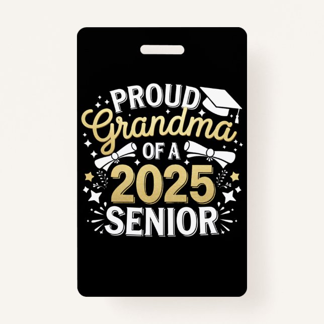 Proud Grandma Of A 2025 Graduate Graduation Golden ID Badge (Front)