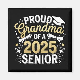 Proud Grandma Of A 2025 Graduate Graduation Golden Magnet