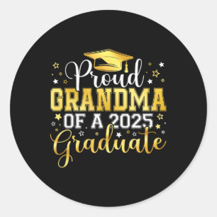 Proud Grandma Of A 2025 Graduate Senior Graduation Classic Round Sticker