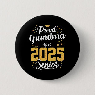 Proud Grandma Of A 2025 Senior 2025 Cl Of 2025 Gra 6 Cm Round Badge