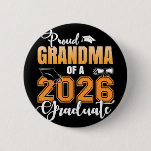 Proud Grandma Of A 2026 Graduate Graduation Grandm 6 Cm Round Badge