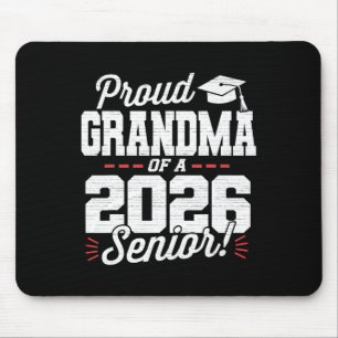 Proud Grandma Of A 2026 Senior Cl Of 26 Graduate G Mouse Mat