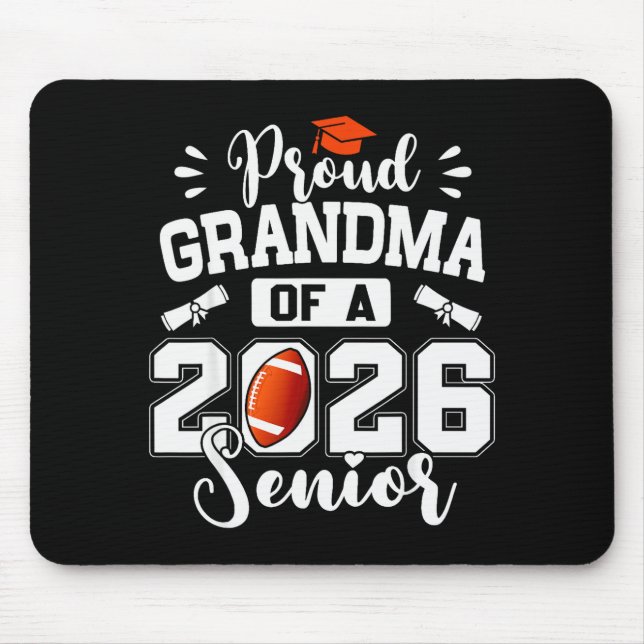 Proud Grandma Of A 2026 Senior Football Graduation Mouse Mat (Front)