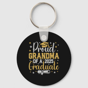 Proud Grandma Of A Cl Of 2025 Graduate Graduation Key Ring