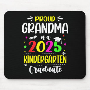Proud Grandma Of A Cl Of 2025 Kindergarten Graduat Mouse Mat