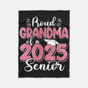 Proud Grandma Of A Cl Of 2025 Senior Funny Graduat Fleece Blanket