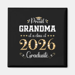 Proud Grandma Of A Cl Of 2026 Graduate Graduation  Magnet