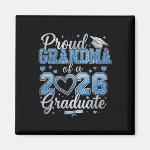 Proud Grandma Of A Cl Of 2026 Graduate Senior Grad Magnet