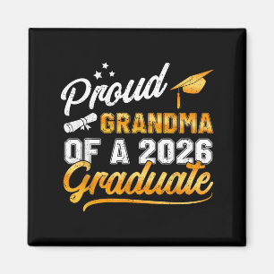 Proud Grandma Of A Cl Of 2026 Graduate Senior Grad Magnet