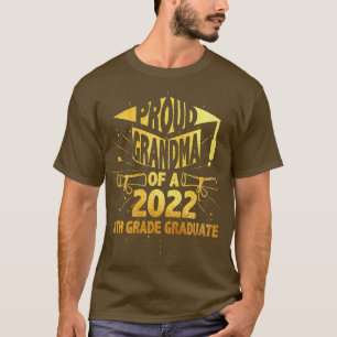 Proud Grandma of a Class of 2022 8th Grade Graduat T-Shirt