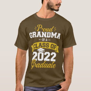 Proud grandma of a class of 2022 graduate senior g T-Shirt