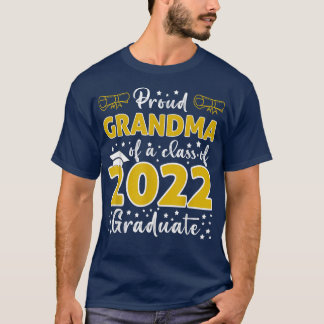 Proud Grandma of a Class of 2022 Graduate senior G T-Shirt