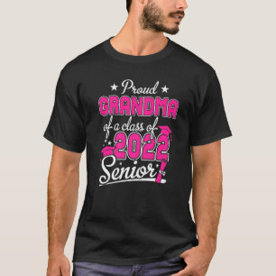 Proud Grandma Of A Class Of 2022 Senior Graduation T-Shirt