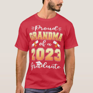 Proud grandma of a class of 2023 graduate senior g T-Shirt