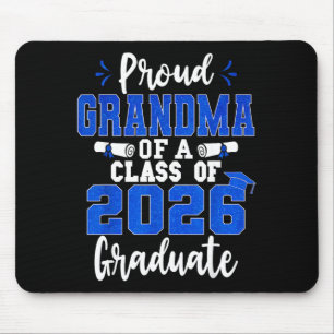 Proud grandma of a class of 2026 graduate senior mouse mat